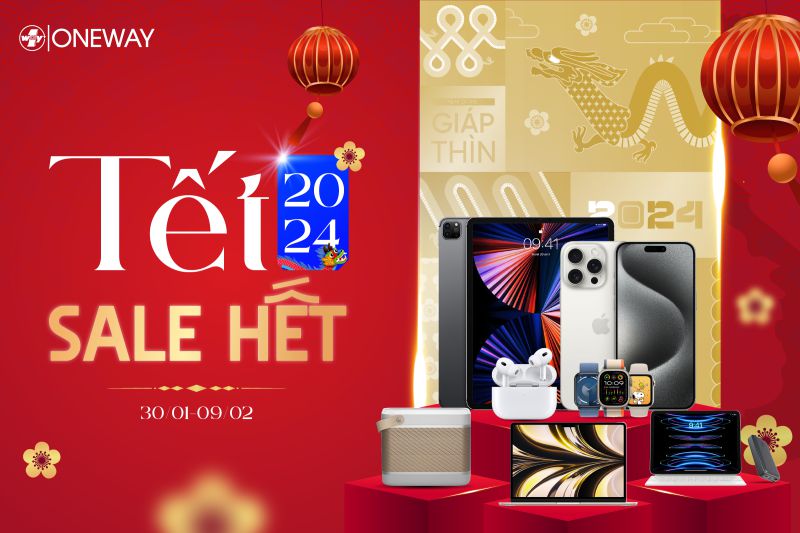 Chương trình khuyến mãi “Tết Sale Hết” tại Oneway
